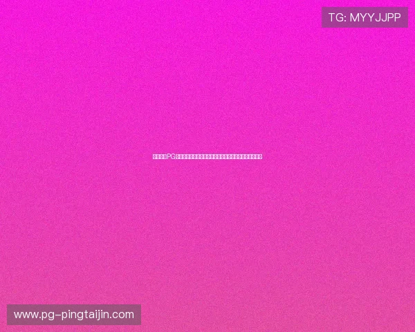 如何利用PG试玩活动积累游戏经验快速成长成为游戏高手的实用建议 如何利用PG试玩活动积累游戏经验快速成长成为游戏高手的实用建议
